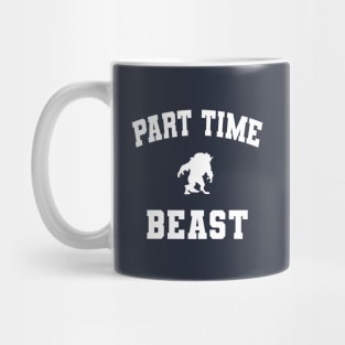 Part Time Beast Mug